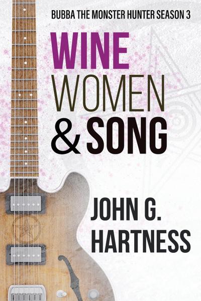 Wine, Women, & Song