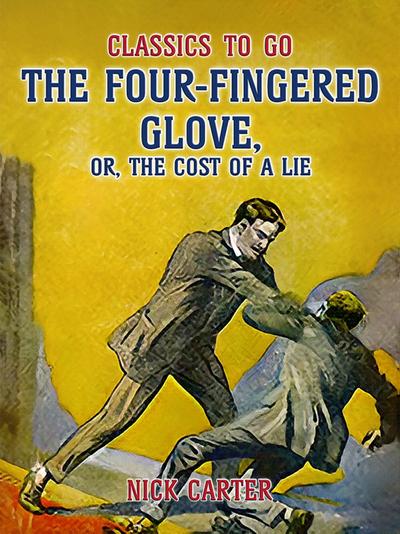 The Four-Fingered Glove, or, The Cost of a Lie