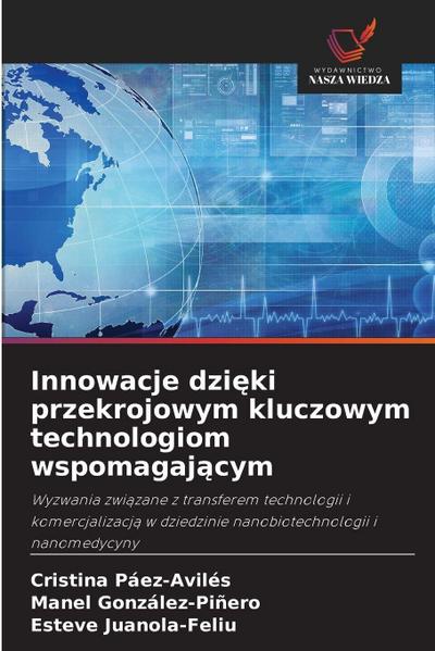 Innowacje dzi¿ki przekrojowym kluczowym technologiom wspomagaj¿cym