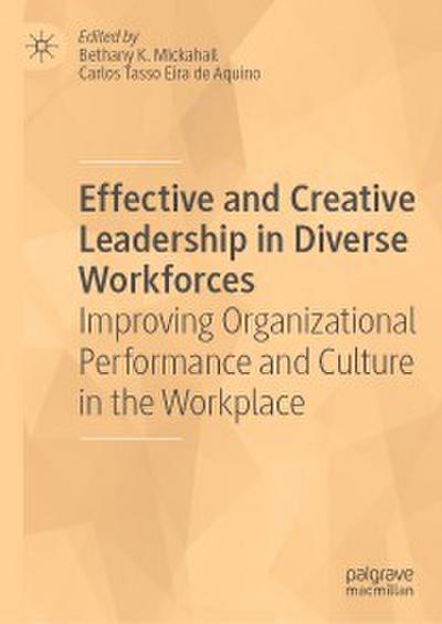 Effective and Creative Leadership in Diverse Workforces