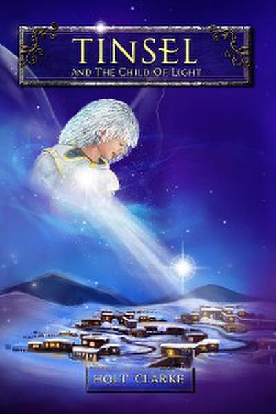 Tinsel and the Child of Light