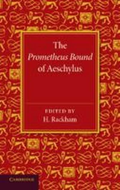 The Prometheus Bound of Aeschylus