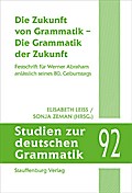Die Zukunft von Grammatik - Die Grammatik der Zuku