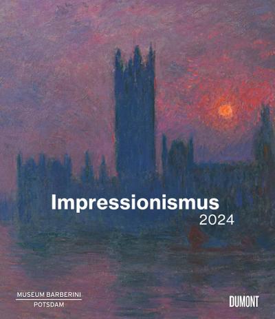 Impressionismus 2024 - Kunstkalender - Museum Barberini