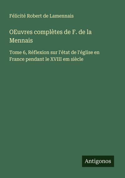 OEuvres complètes de F. de la Mennais