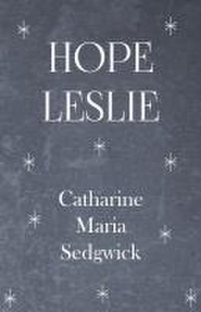 Hope Leslie