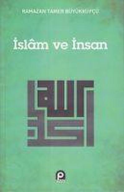 Islam ve Insan