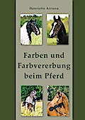 Farben und Farbvererbung beim Pferd