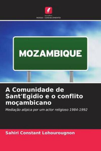 A Comunidade de Sant’Egidio e o conflito moçambicano