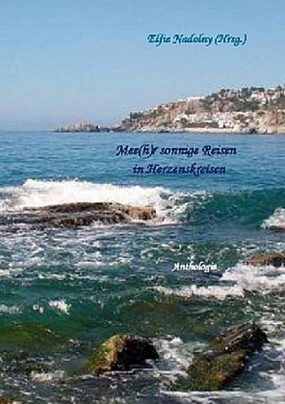 (Mee(h)r sonnige Reisen in Meereskreisen