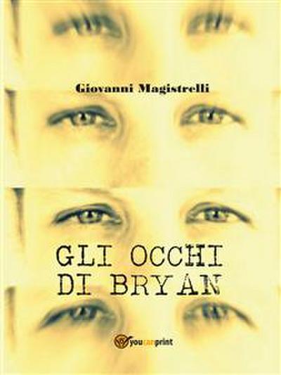 Gli occhi di Bryan