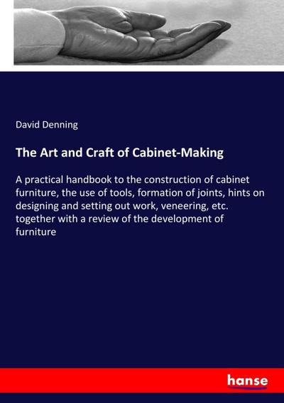 The Art and Craft of Cabinet-Making