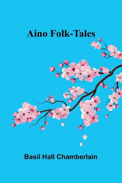 Aino Folk-Tales