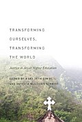 Transforming Ourselves, Transforming the World