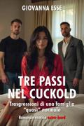 Tre passi nel cuckold