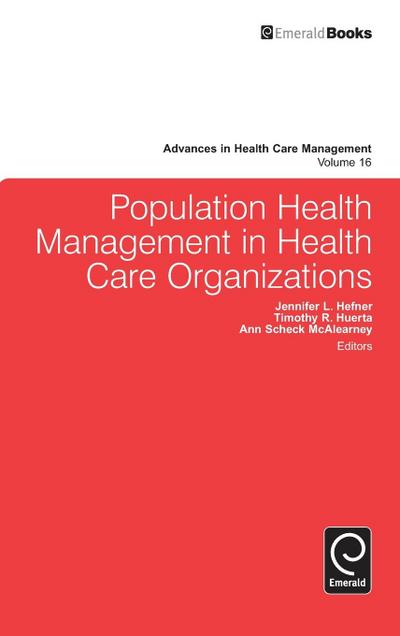 Population Health Management in Health Care Organizations