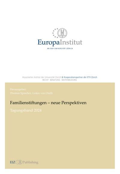 Familienstiftungen ¿ neue Perspektiven