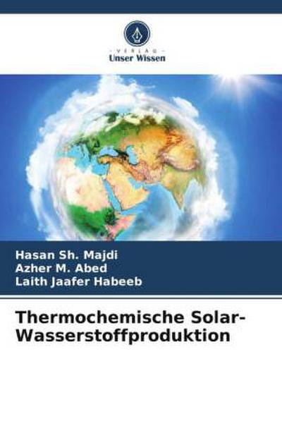 Thermochemische Solar-Wasserstoffproduktion