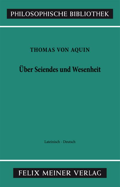Über Seiendes und Wesenheit. De Ente et Essentia