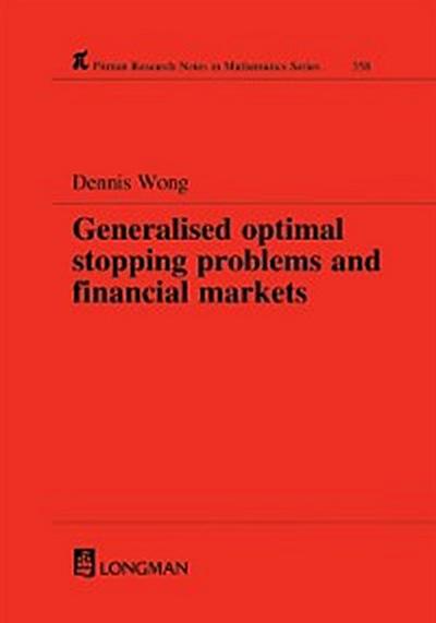 Generalized Optimal Stopping Problems and Financial Markets