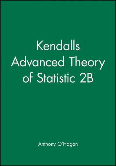 Kendall’s Advanced Theory of Statistic 2b