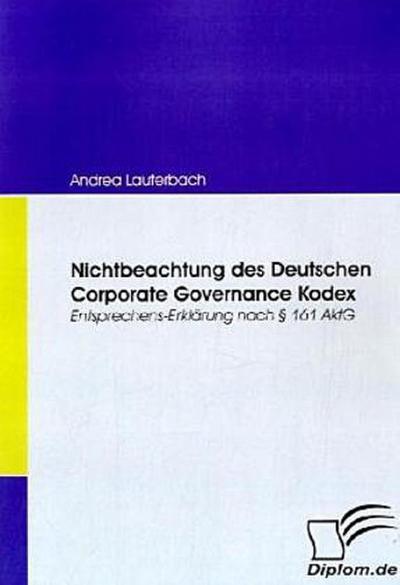 Nichtbeachtung des Deutschen Corporate Governance Kodex