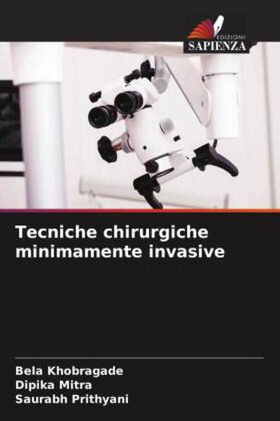 Tecniche chirurgiche minimamente invasive