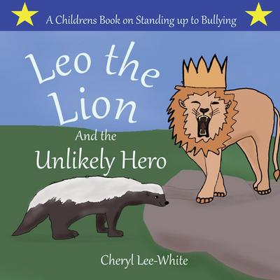 Leo the Lion and the Unlikely Hero