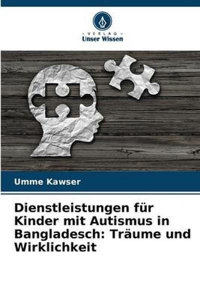 Dienstleistungen für Kinder mit Autismus in Bangladesch: Träume und Wirklichkeit