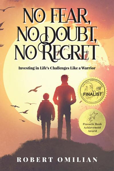 No Fear, No Doubt, No Regret