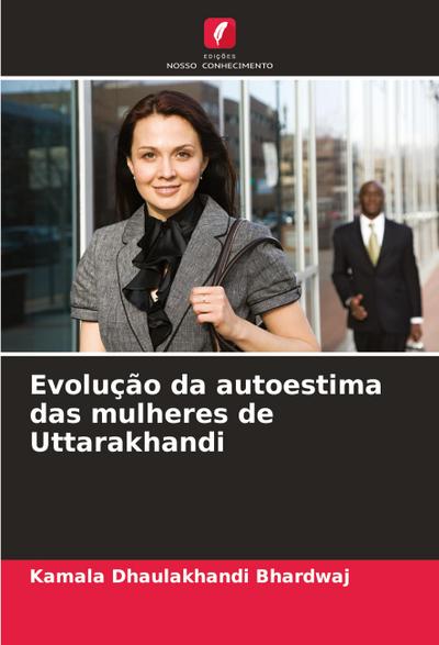 Evolução da autoestima das mulheres de Uttarakhandi