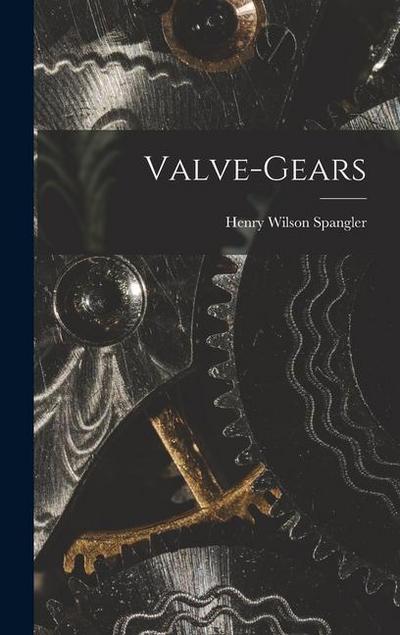 Valve-Gears