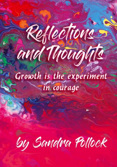 Reflections and Thoughts