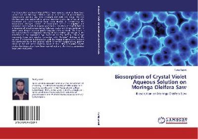 Biosorption of Crystal Violet Aqueous Solution on Moringa Oleifera Saw