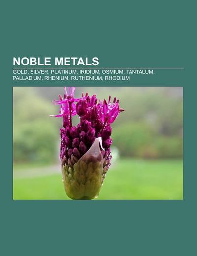 Noble metals