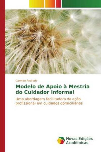 Modelo de Apoio à Mestria do Cuidador Informal