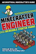 Minecrafter Engineer: Must-Have Starter Farms