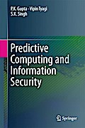 Predictive Computing and Information Security