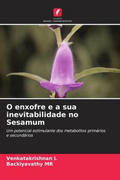 O enxofre e a sua inevitabilidade no Sesamum