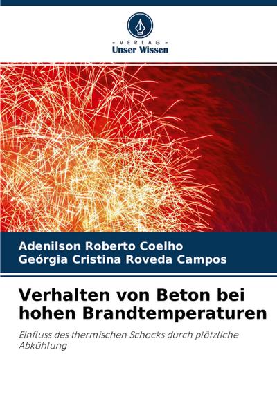Verhalten von Beton bei hohen Brandtemperaturen