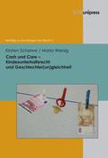 Cash und Care - Kindesunterhaltsrecht und Geschlechter(un)gleichheit