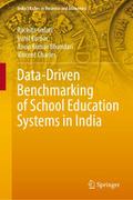 Data-Driven Benchmarking of School Education Systems in India
