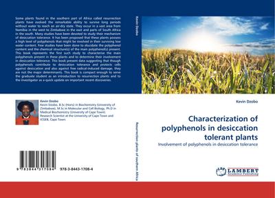 Characterization of polyphenols in desiccation tolerant plants - Kevin Dzobo