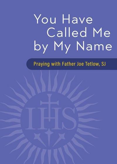 You Have Called Me by My Name