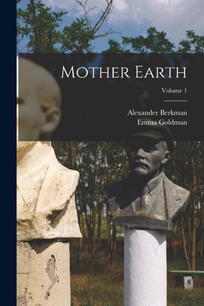 Mother Earth; Volume 1