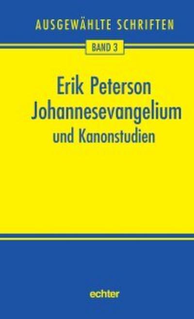 Johannesevangelium und Kanonstudien