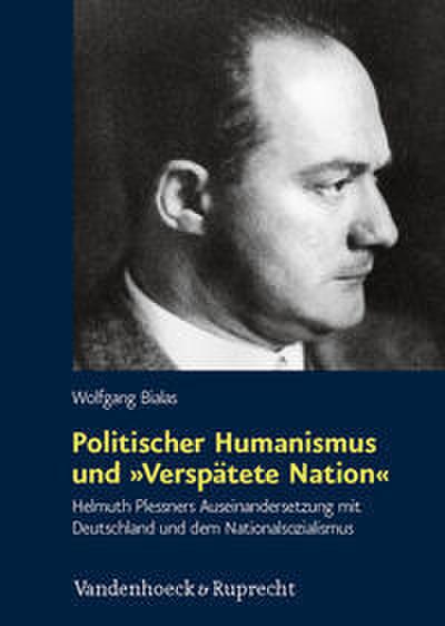 Politischer Humanismus und ’Verspätete Nation’