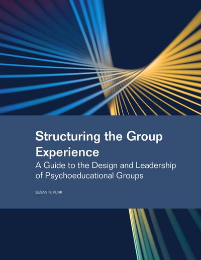Structuring the Group Experience