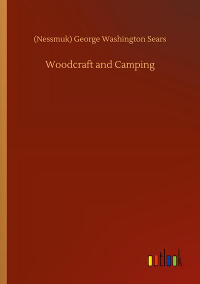 Woodcraft and Camping