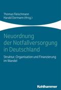 Neuordnung der Notfallversorgung in Deutschland